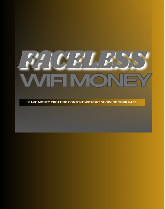 Faceless Wifi Money